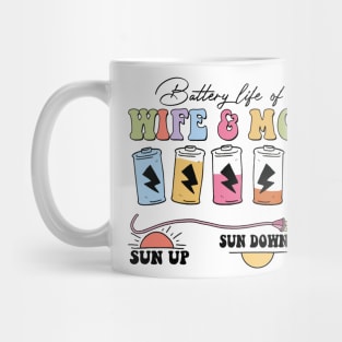 Battery Life Of A Wife & Mom, Funny Exhausted Mom, Funny Mothers Day, Sarcastic Mom Mug